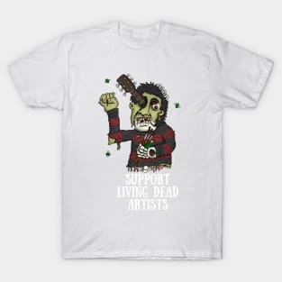 support living dead artists T-Shirt